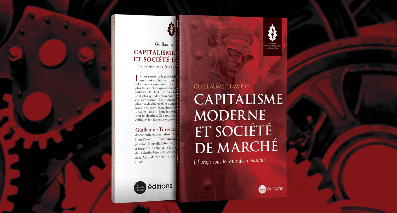 Capitalisme moderne et société de marché | Institut ILIADE