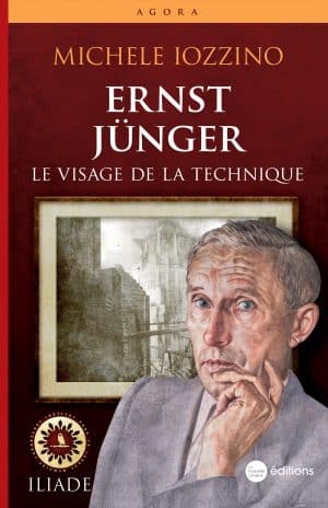 Ernst Jünger. Le visage de la technique