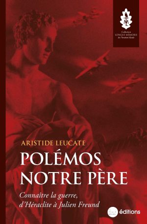 Polemos notre père