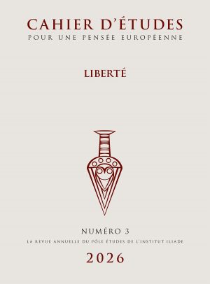 Liberté. Cahier d'études pour une pensée européenne n°3
