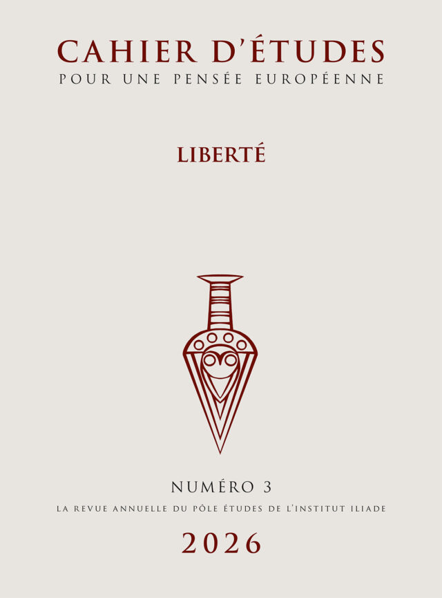 Liberté. Cahier d'études pour une pensée européenne n°3