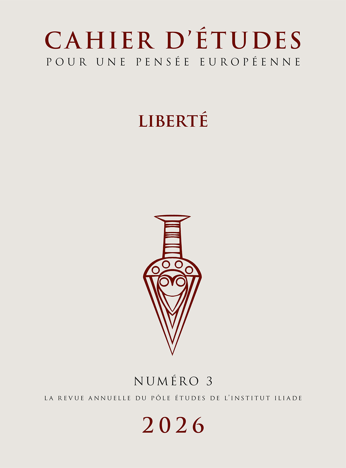 Liberté. Cahier d'études pour une pensée européenne n°3