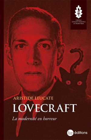 Lovecraft, la modernité en horreur